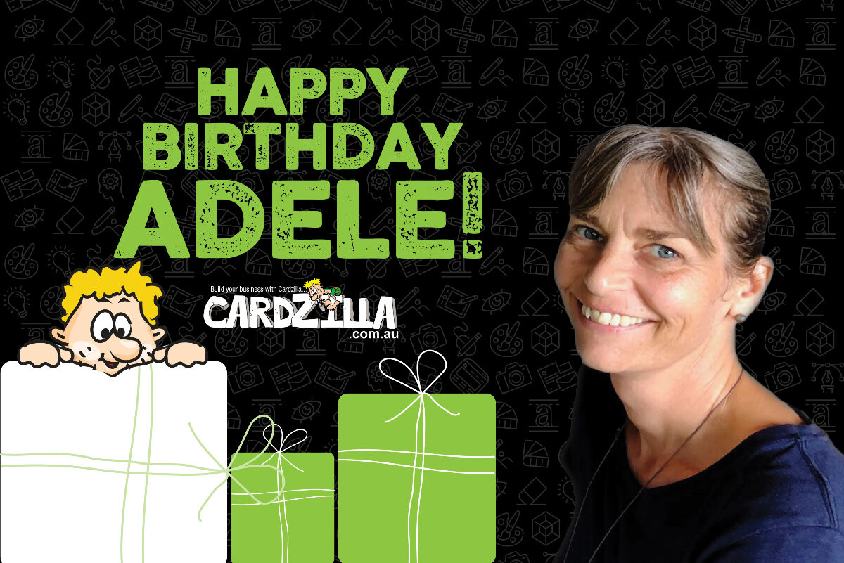 Cardzilla staff member happy birthday Adele